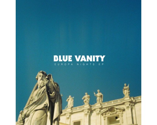 Blue Vanity - Europa Nights