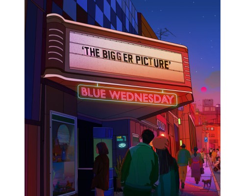 Blue Wednesday - The Bigger Picture