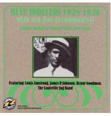 Blue Yodelers - Blue Yodelers 1928-36