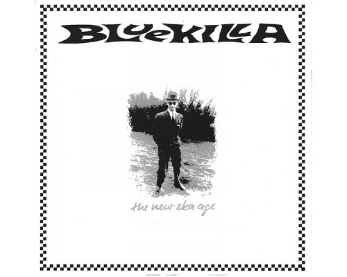 Bluekilla - The New Ska Age