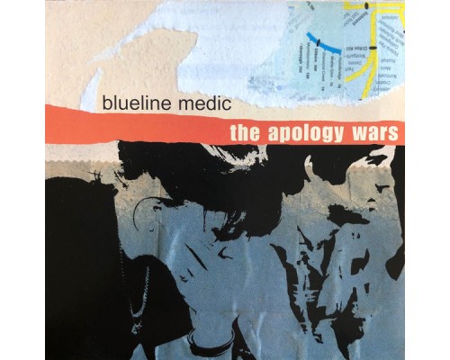 Blueline Medic - The Apology Wars