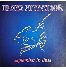 Blues Affection - September in Blue