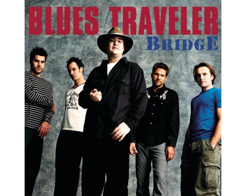 Blues Traveler - Bridge