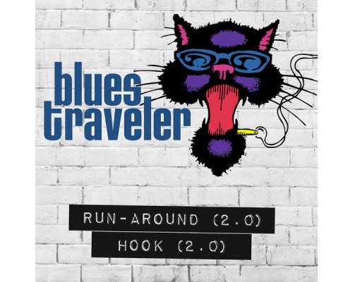 Blues Traveler - Run-Around / Hook (2.0)