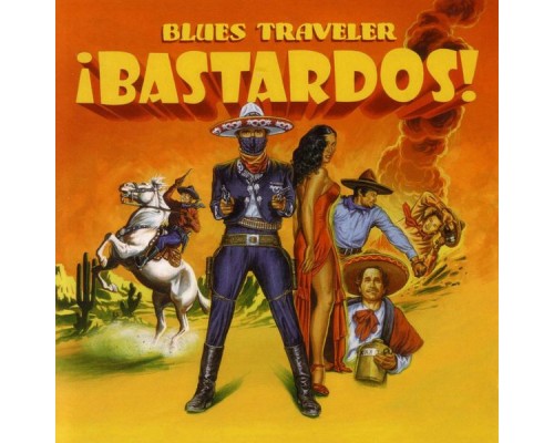 Blues Traveler - !Bastardos!