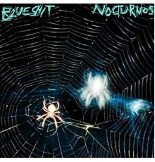 Blueshit - Nocturnos