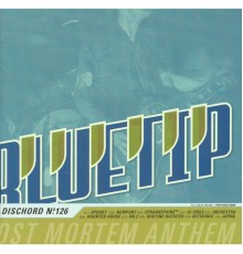 Bluetip - Post Mortem Anthem