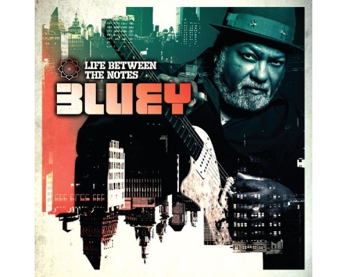 Bluey - Life Between the Notes