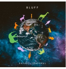 Bluff - Safari Temporal