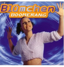 Blümchen - Boomerang