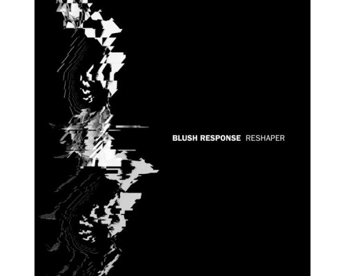 Blush Response - Reshaper