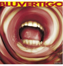 Bluvertigo - Acidi E Basi