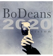 BoDeans - 2020 Vision