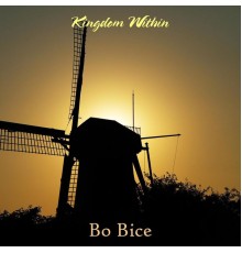 Bo Bice - Kingdom Within