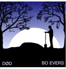 Bo Evers - Død