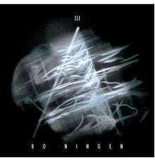 Bo Ningen - III