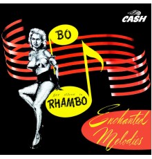 Bo Rhambo Combo - Enchanted Melodies