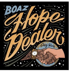 Boaz - Hope Dealer