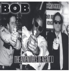 Bob - The Adventures Of Agent L