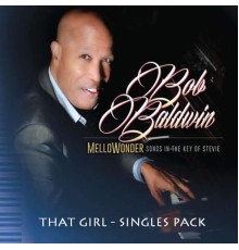 Bob Baldwin - That Girl