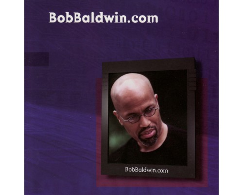 Bob Baldwin - BobBaldwin.com