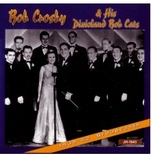 Bob Crosby - 1939-42 Broadcasts