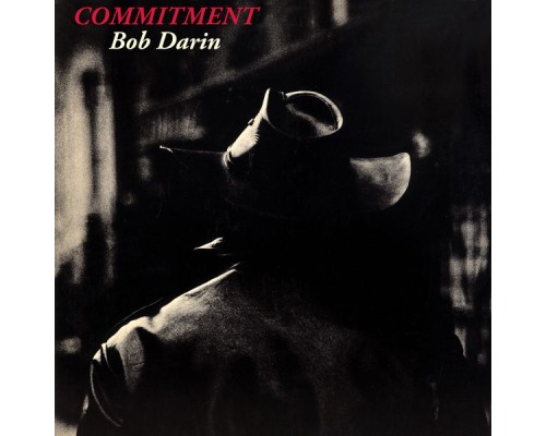 Bob Darin - Commitment