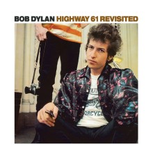 Bob Dylan - Highway 61 Revisited