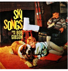 Bob Gibson - Ski Songs