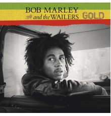 Bob Marley & The Wailers - Gold