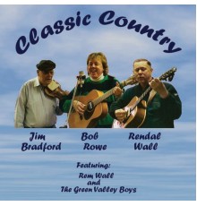 Bob Rowe-Rem Wall - Classic Country