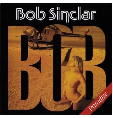 Bob Sinclar - Paradise