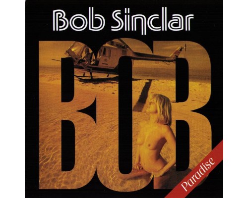 Bob Sinclar - Paradise