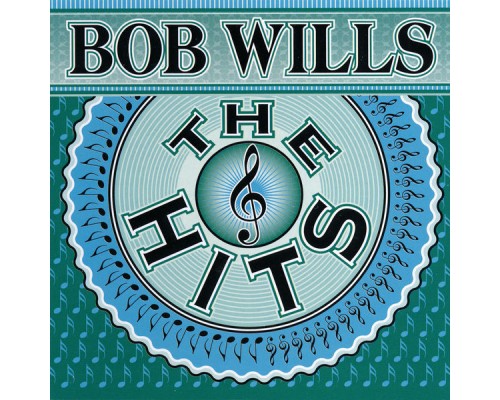 Bob Wills - The Hits