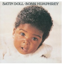 Bobbi Humphrey - Satin Doll