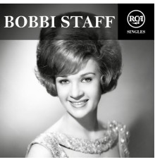 Bobbi Staff - RCA Singles