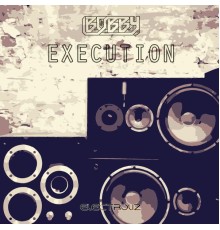 Bobby - Execution