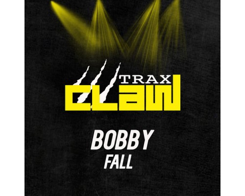 Bobby - Fall