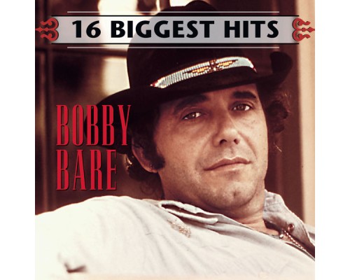 Bobby Bare - 16 Biggest Hits