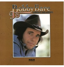 Bobby Bare - Cowboys and Daddys