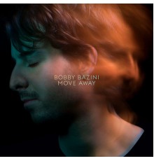 Bobby Bazini - Move Away