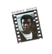 Bobby Boyd - Bobby Boyd