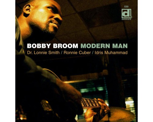 Bobby Broom - Modern Man