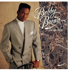 Bobby Brown - Don't Be Cruel