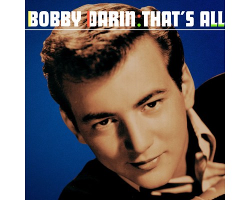 Bobby Darin - That's All