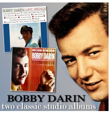 Bobby Darin - Love Swings / Oh! Look at Me Now