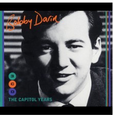 Bobby Darin - The Capitol Years