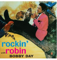 Bobby Day - Rockin` Robin