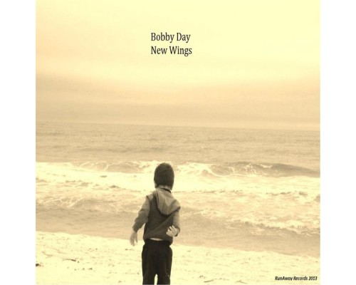 Bobby Day - New Wings