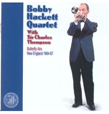 Bobby Hackett Quartet - Butterfly Airs (New England 1964-67)